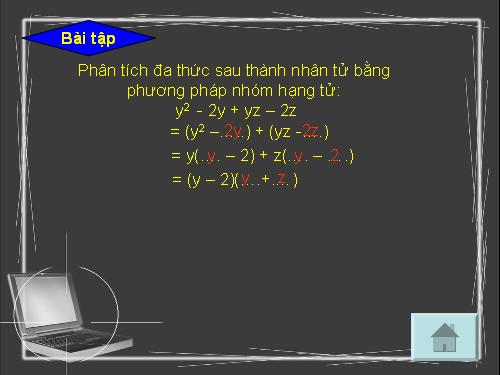 Chương I. §8. Phân tích đa thức thành nhân tử bằng phương pháp nhóm hạng tử