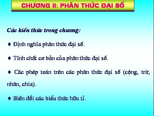 Chương II. §1. Phân thức đại số