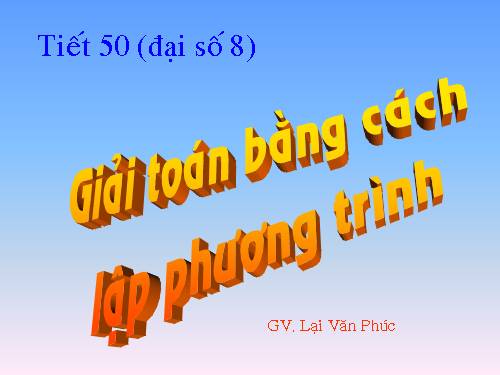 Chương III. §6. Giải bài toán bằng cách lập phương trình