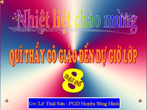 Chương IV. §1. Liên hệ giữa thứ tự và phép cộng