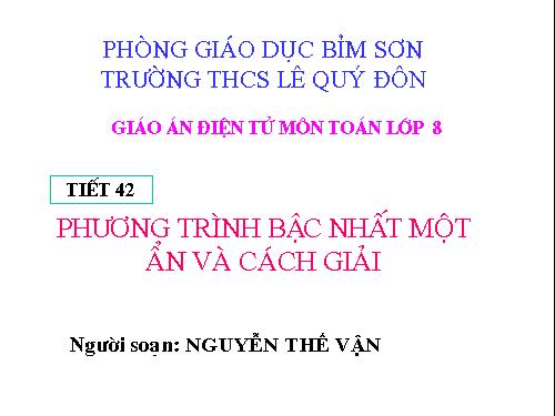 Chương III. §2. Phương trình bậc nhất một ẩn và cách giải