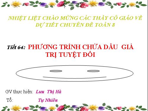 Chương IV. §5. Phương trình chứa dấu giá trị tuyệt đối