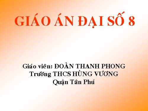 Chương II. §5. Phép cộng các phân thức đại số