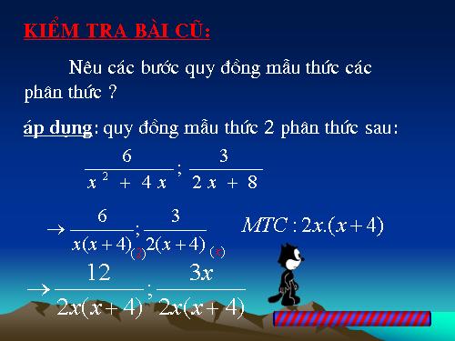 Chương II. §5. Phép cộng các phân thức đại số