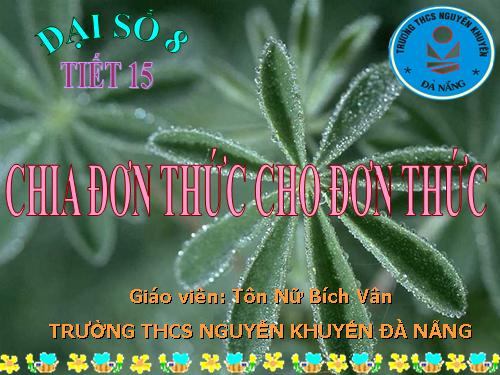 Chương I. §10. Chia đơn thức cho đơn thức