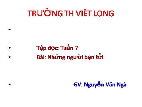 Tuần 7. Những người bạn tốt