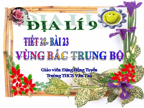 Bài 23. Vùng Bắc Trung Bộ