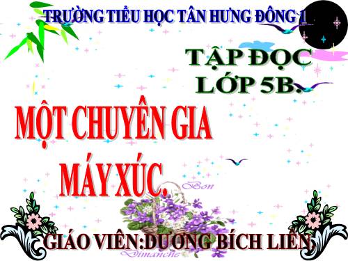 Tuần 5. Một chuyên gia máy xúc