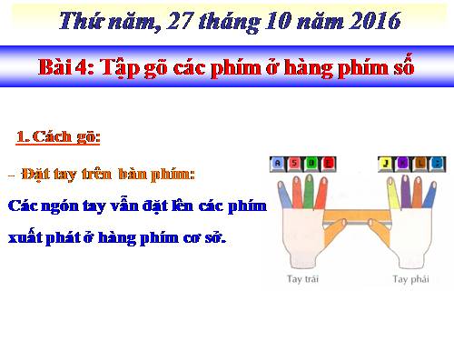 Chương III. Bài 4. Tập gõ các phím ở hàng phím số