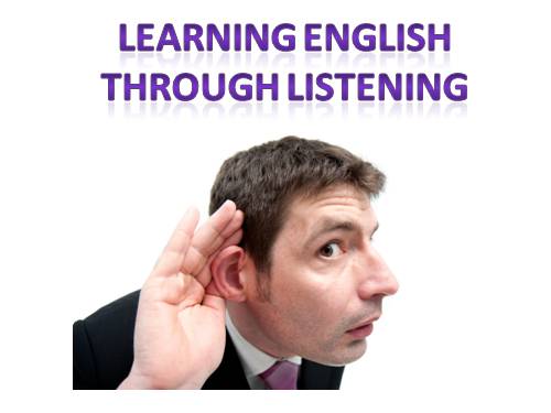 LEARNING ENGLISH THROUGH LISTENING