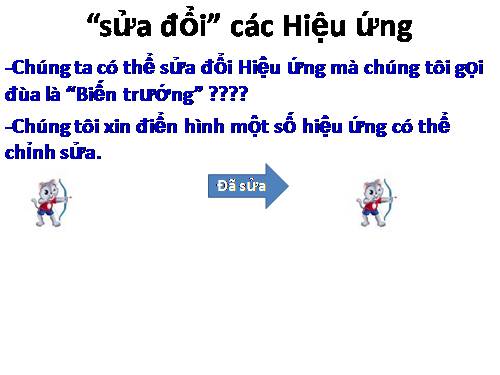 CÓ THỂ SỬA HIỆU ỨNG