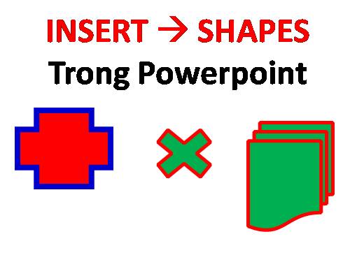 SHAPES TRONG POWERPOINT