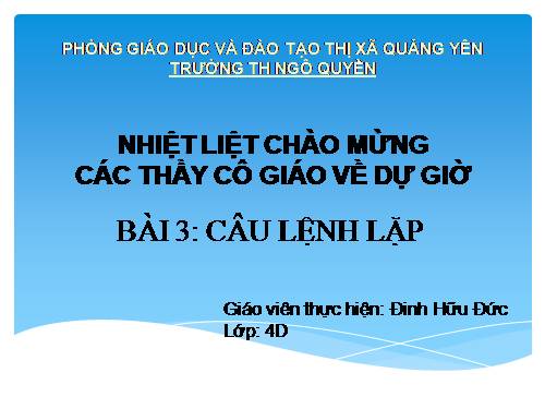 Tin học 4 - Sử dụng câu lệnh lặp