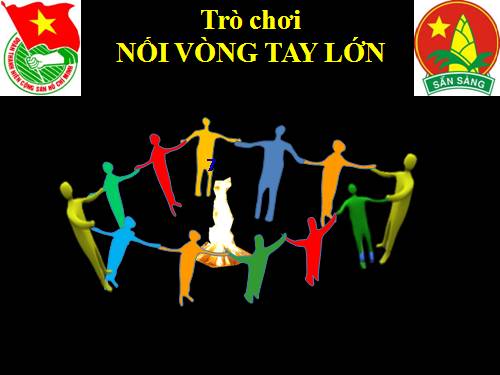 Trò chơi: NỐI VÒNG TAY LỚN