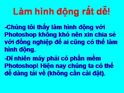 LÀM HÌNH ĐỘNG RẤT DỄ