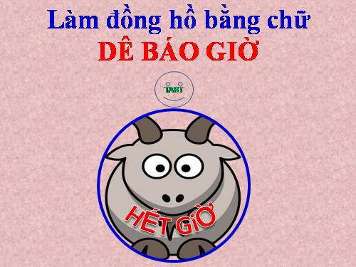 ĐỒNG HỒ - DÊ BAO GIỜ