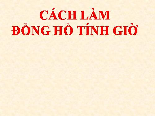 CÁCH LÀM ĐỒNG HỒ ĐƠN GIẢN