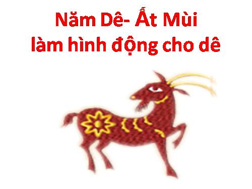 Năm Ất Mùi-Làm hình động Con Dê