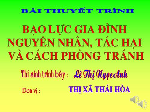 Thuyết trình thi phòng chống bạo lực gia đình