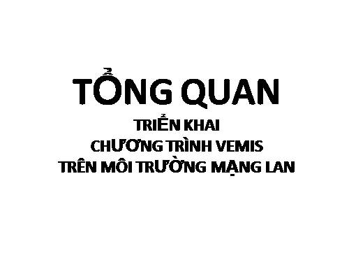 Tổng quan Vmis trên mạng lan