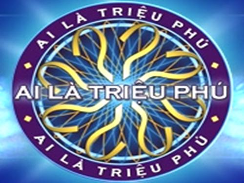 AI LÀ TRIỆU PHÚ CẤP 2