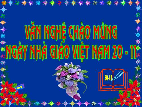 HỘI THI VĂN NGHỆ 20 - 11