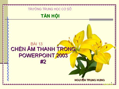 Bai13_Chen_am_thanh_trong_PP_2003_khong_can_file_nhac_di_kem_