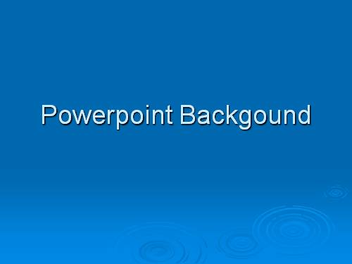 Powerpoint Backgound