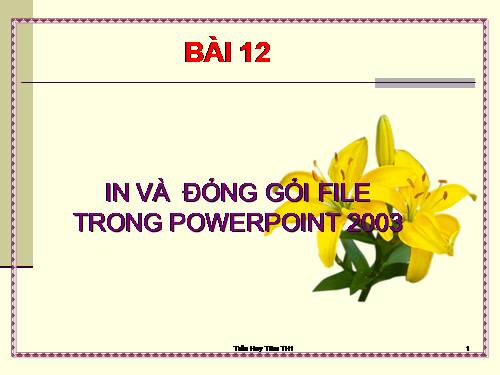 Hướng dân học  PowerPoint bài 12