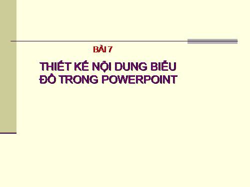 BÀI GIẢNG PP TOÀN TẬP ( BÀI 7).ppt