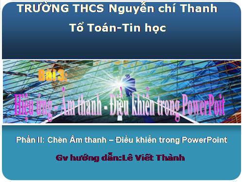 Bai2_Hieu ung am thanh_hinh anh trong power poin