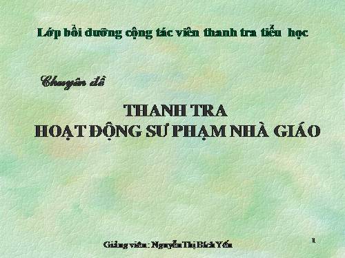 Bai 4-Thanh tra-TTra Hoat dong SP-GV tieu hoc