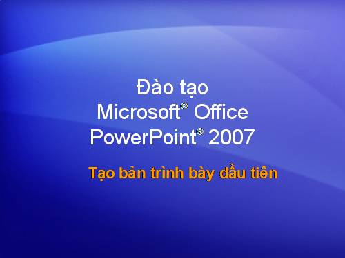 hướng dẫn sử dụng Microsoft office Power Point 2007