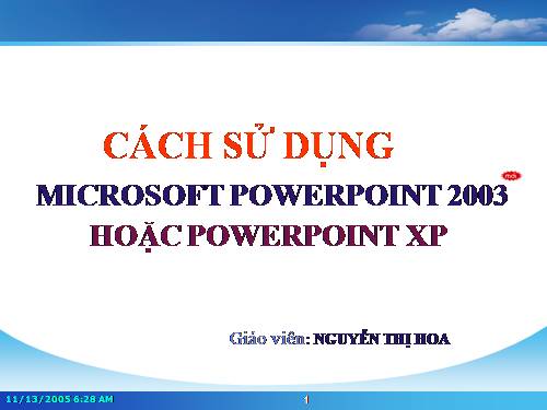 Bài giảng powerpoint 2003