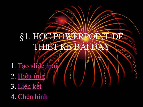 hoc thietkế bài dạy=powerpoint(tt03)