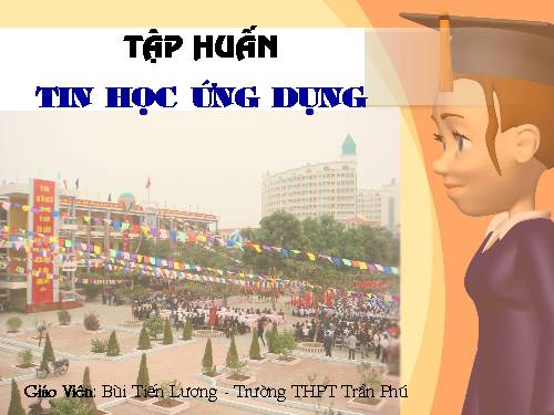 Tập Huấn Tin UD cho GV