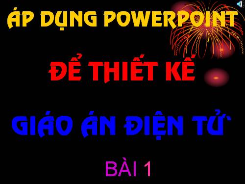 Soan bai Power point