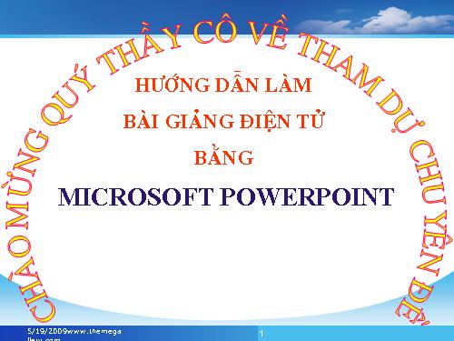 HƯỚNG DẪN KỸ NĂNG POWERPOINT