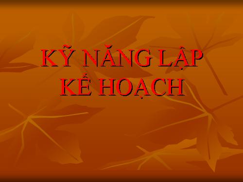 Kỹ năng lập kế hoạch