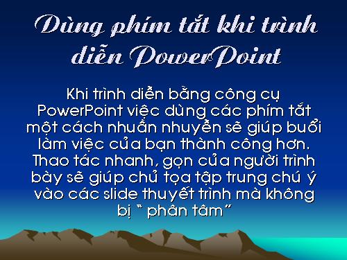 Phím tắt khi trình diễnPowerpoint