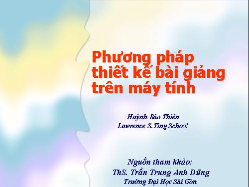 Phương pháp thiết kế bài giảng trên máy tinh