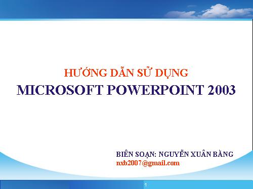 Huong dan su dung PowerPoint 2003 (full)