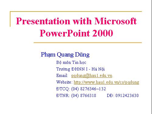 Presentation with Microsoft PowerPoint 2000