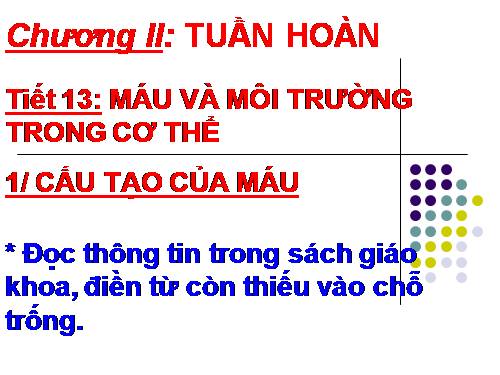 Bài 13. Máu và môi trường trong cơ thể