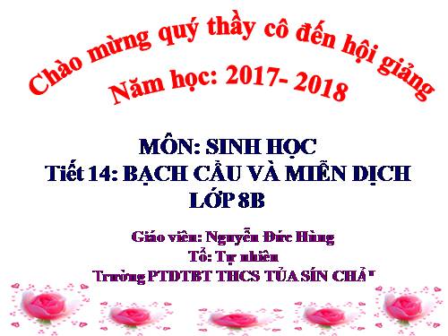 Bài 14. Bạch cầu- Miễn dịch