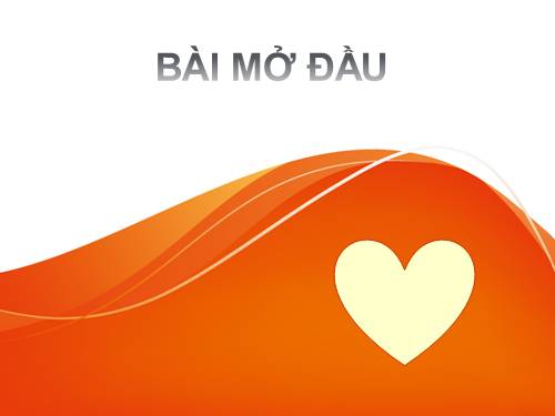 Bài 1. Bài mở đầu