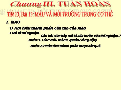 Bài 13. Máu và môi trường trong cơ thể