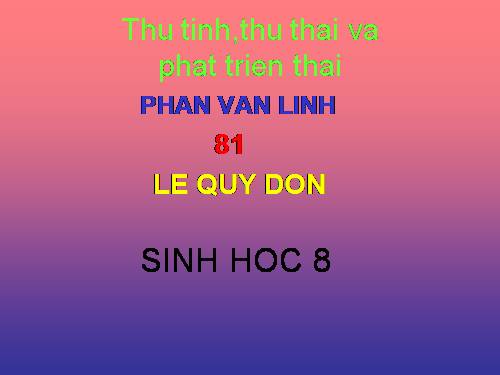 Bài 62. Thụ tinh, thụ thai và phát triển của thai