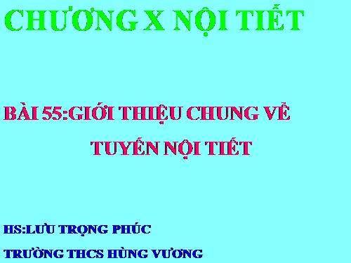 Bài 55. Giới thiệu chung hệ nội tiết