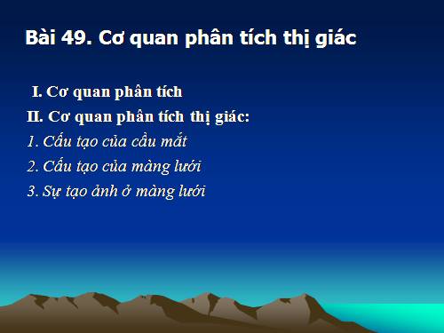 Bài 49. Cơ quan phân tích thị giác